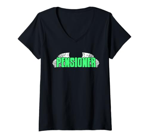 Damen Rentner Ruhestand Humor Geld Lebensstil T-Shirt mit V-Ausschnitt von Stolze Pension und Lebensgenuss
