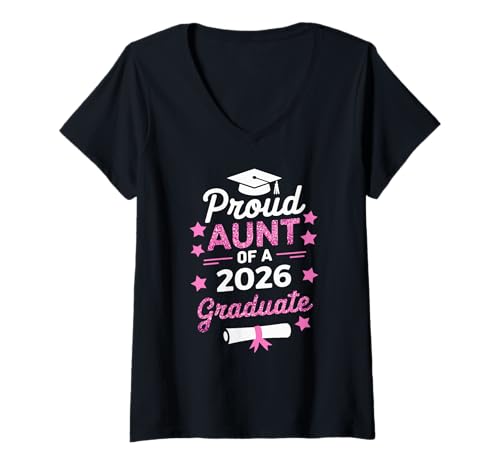 Damen Proud Aunt of A 2026 Graduate Pink Stars Graduation Familie T-Shirt mit V-Ausschnitt von Stolze Tante Abschluss 2026 Familienfeier