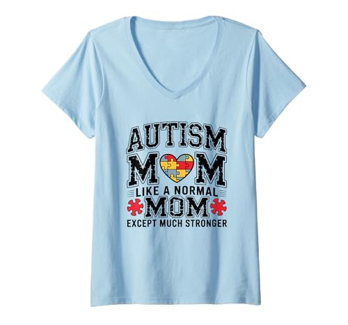 Damen Autism Mom Like A Normal Mom Except Much Stronger T-Shirt mit V-Ausschnitt Damen Autism Mom Like A Normal Mom Except Much Stronger T-Shirt mit V-Ausschnitt von Stolze Unterstützer Von Autismus Müttern
