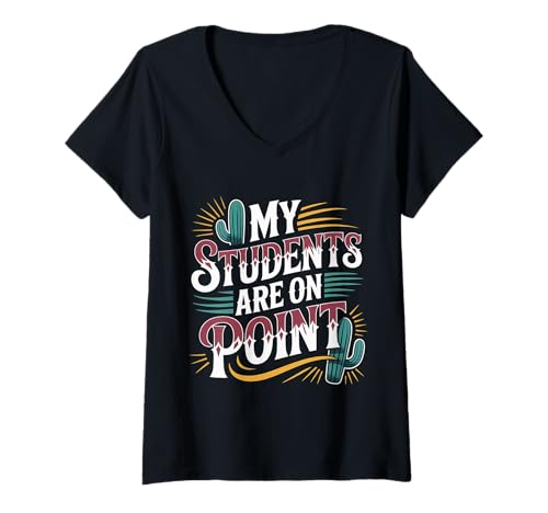 Damen My Students Are On Point Anerkennung des Lehrers - T-Shirt mit V-Ausschnitt Damen My Students Are On Point Anerkennung des Lehrers - T-Shirt mit V-Ausschnitt von Stolze und motivierende Pädagogin