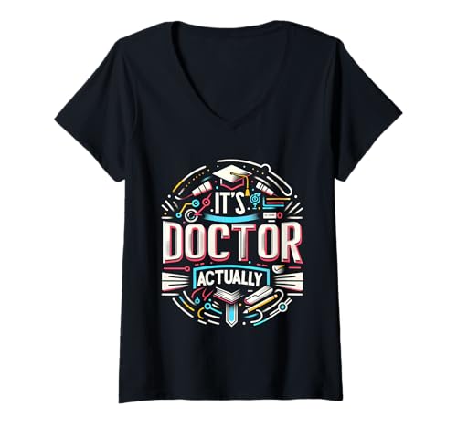 Damen It's Doctor Actually Akademische Leistungen im PhD ||- T-Shirt mit V-Ausschnitt Damen It's Doctor Actually Akademische Leistungen im PhD ||- T-Shirt mit V-Ausschnitt von Stolzer Doktortitel