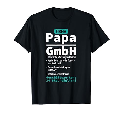 Firma Papa GmbH Mama Familie 2022 Lustig Bester Dad der Welt T-Shirt von Stolzer Papa Tochter Vater Sohn Outfit Spruch
