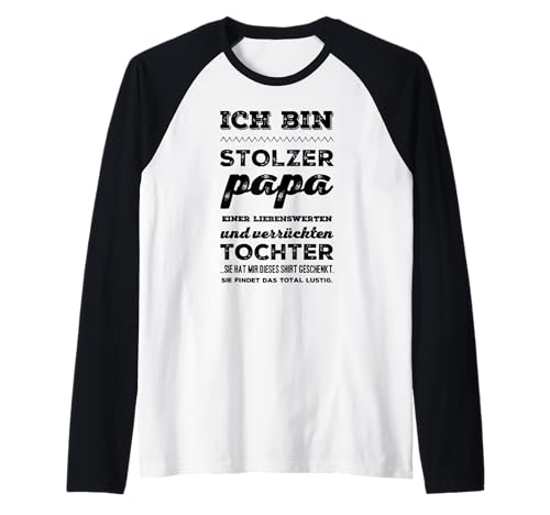 Herren Stolzer Papa | Papa & Tochter Raglan von Stolzer Papa Tochter und Familie