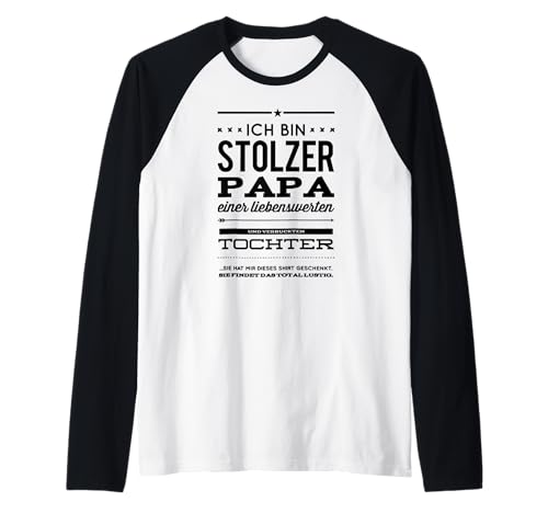 Herren Stolzer Papa | Papa & Tochter Raglan von Stolzer Papa Tochter und Familie