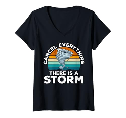 Damen Cancel Everything There Is A Storm Storm Chaser Weather T-Shirt mit V-Ausschnitt von Storm Chaser Unwetter Liebhaber Design