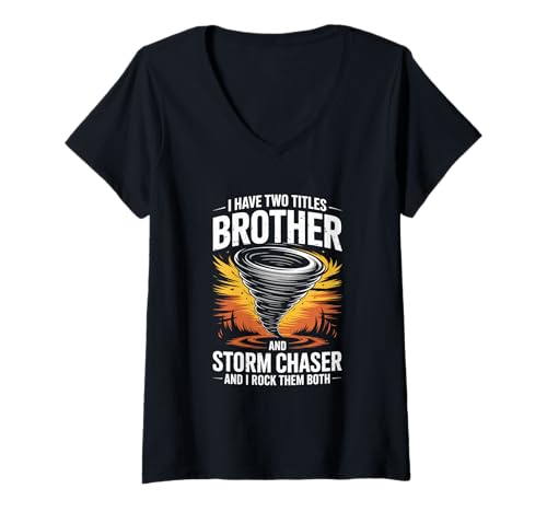 Damen Bruder und Sturmjäger Meteorologie Sturmjagd T-Shirt mit V-Ausschnitt von Storm Chasing Meteorology Experts