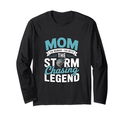 Mama Die Sturmjägerin Legende Meteorologie Sturmjagd Langarmshirt Mama Die Sturmjägerin Legende Meteorologie Sturmjagd Langarmshirt von Storm Chasing Meteorology Experts