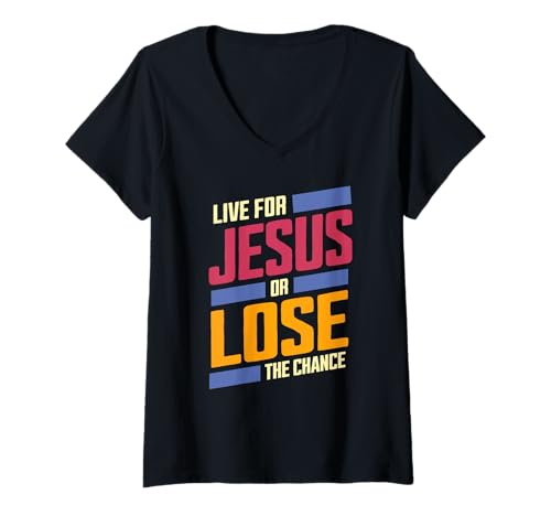 Damen Lebe für Jesus oder verliere die Chance T-Shirt mit V-Ausschnitt Damen Lebe für Jesus oder verliere die Chance T-Shirt mit V-Ausschnitt von Straight Bible Talk