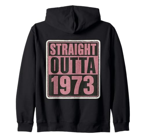 Straight Outta 1973 Geburtstag Damen Distressed Vintage 70er Jahre Kapuzenjacke von Straight Outta 1973 Birthday Womens Products