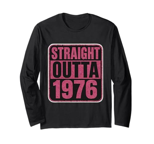 Straight Outta 1976 Geburtstag Damen Distressed Vintage 70er Jahre Langarmshirt von Straight Outta 1976 Birthday Womens Products