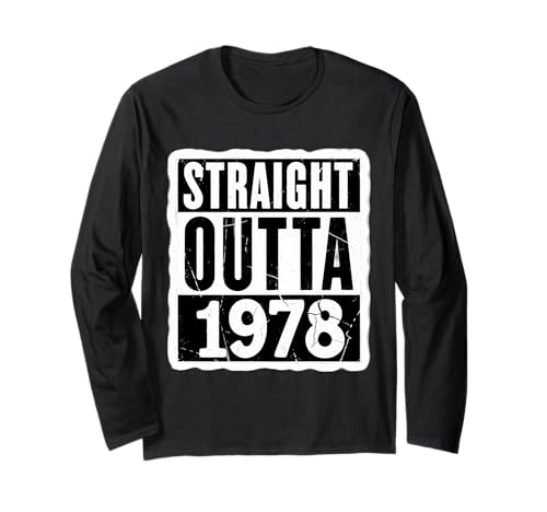 Straight Outta 1978 Geburtstag Herren Damen Distressed Vintage Langarmshirt von Straight Outta 1978 Birthday Mens Womens Products