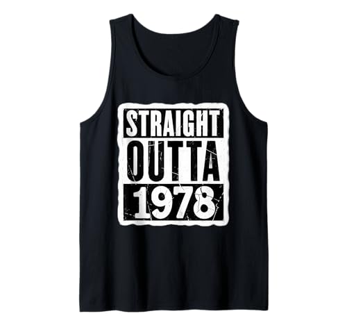 Straight Outta 1978 Geburtstag Herren Damen Distressed Vintage Tank Top von Straight Outta 1978 Birthday Mens Womens Products