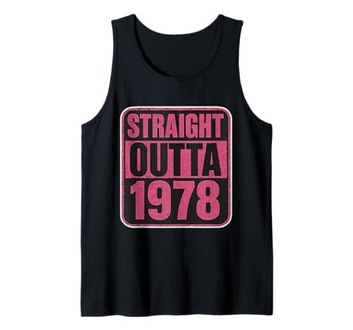 Straight Outta 1978 Geburtstag Damen Distressed Vintage Tank Top von Straight Outta 1978 Birthday Womens Products