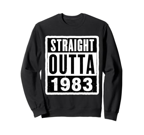 Straight Outta 1983 Geburtstag Damen Herren Distressed Vintage Sweatshirt von Straight Outta 1983 Birthday Womens Mens Products
