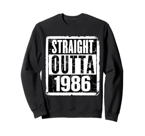 Straight Outta 1986 Geburtstag Damen Herren Distressed Funny Sweatshirt von Straight Outta 1986 Birthday Womens Mens Products