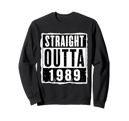 Straight Outta 1989 Geburtstag Damen Herren Distressed Funny Sweatshirt Straight Outta 1989 Geburtstag Damen Herren Distressed Funny Sweatshirt von Straight Outta 1989 Birthday Womens Mens Products