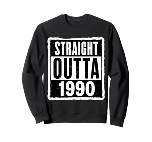 Straight Outta 1990 Geburtstag Damen Herren Distressed Funny Sweatshirt von Straight Outta 1990 Birthday Womens Mens Products
