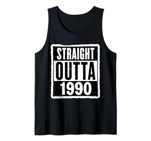 Straight Outta 1990 Geburtstag Damen Herren Distressed Funny Tank Top von Straight Outta 1990 Birthday Womens Mens Products