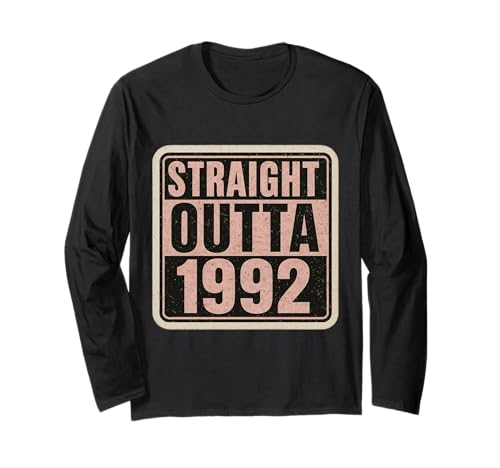 Straight Outta 1992 Geburtstag Damen Distressed Funny Langarmshirt von Straight Outta 1992 Birthday Womens Products