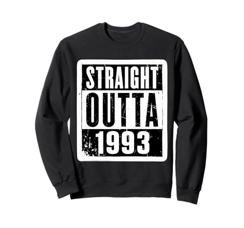 Straight Outta 1993 Geburtstag Damen Herren Distressed Funny Sweatshirt von Straight Outta 1993 Birthday Mens Womens Products