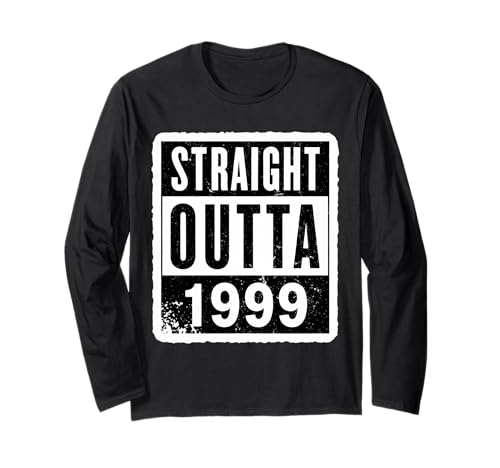 Straight Outta 1999 Geburtstag Damen Herren Distressed Funny Langarmshirt von Straight Outta 1999 Birthday Womens Mens Products