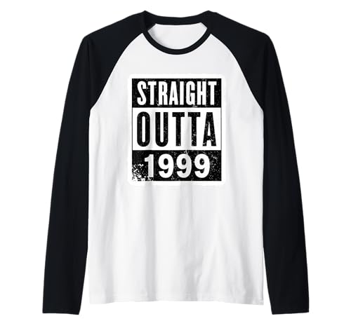 Straight Outta 1999 Geburtstag Damen Herren Distressed Funny Raglan von Straight Outta 1999 Birthday Womens Mens Products