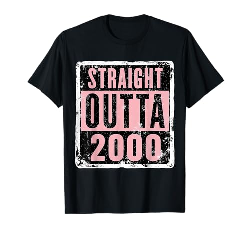 Straight Outta 2000 Birthday Damen Mädchen Distressed Funny T-Shirt von Straight Outta 2000 Birthday Womens Girls Products