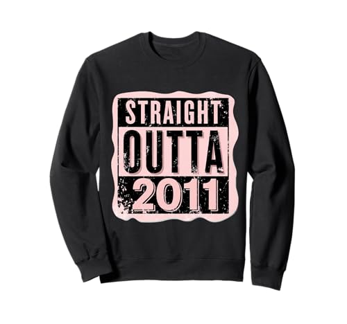 Straight Outta 2011 Geburtstag Damen Mädchen Distressed Funny Sweatshirt von Straight Outta 2011 Birthday Womens Girls Products