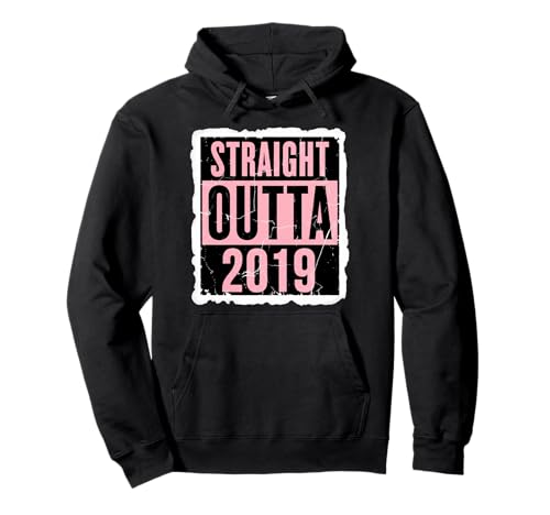 Straight Outta 2019 Geburtstag Damen Mädchen Distressed Funny Pullover Hoodie von Straight Outta 2019 Birthday Womens Girls Products