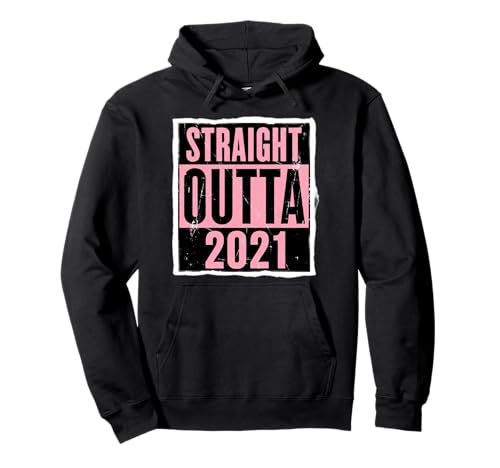 Straight Outta 2021 Geburtstag Damen Mädchen Distressed Funny Pullover Hoodie von Straight Outta 2021 Birthday Womens Girls Products