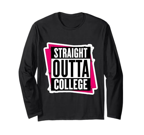Straight Outta College Graduate Graduation Mädchen Damen Uni Langarmshirt Straight Outta College Graduate Graduation Mädchen Damen Uni Langarmshirt von Straight Outta College Graduation Girls Products
