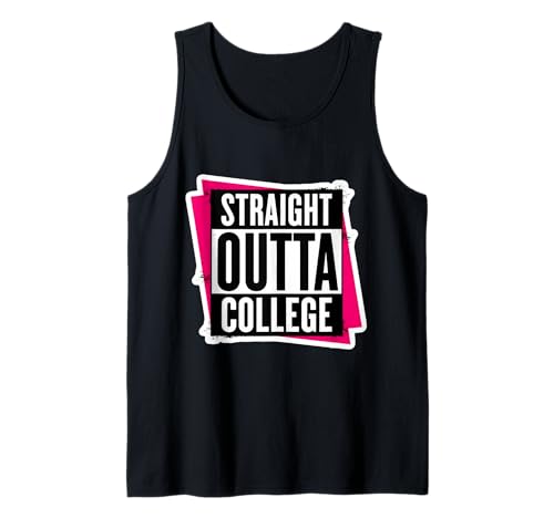 Straight Outta College Graduate Graduation Mädchen Damen Uni Tank Top von Straight Outta College Graduation Girls Products