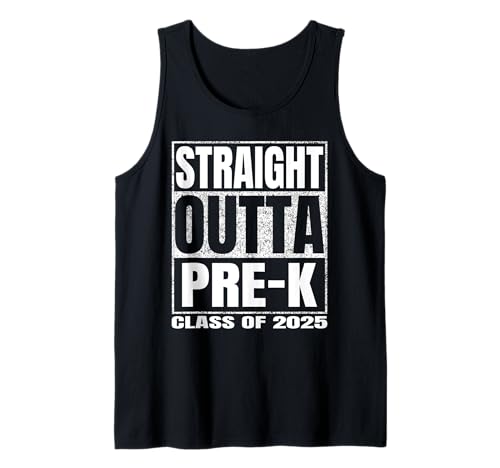 Straight Outta Pre-k Graduate Class Of 2025 Kinder Pre k Tank Top von Straight Outta Graduation Class of 2025 School Tee