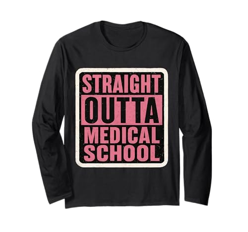 Straight Outta Medical School Graduation MD Graduate Damen Langarmshirt von Straight Outta Medical School Graduation Products
