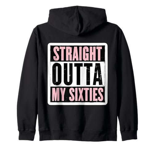 Straight Outta My Sixties Damen 70. Geburtstag Seventy Kapuzenjacke Straight Outta My Sixties Damen 70. Geburtstag Seventy Kapuzenjacke von Straight Outta My Sixties Womens PRODUCTS