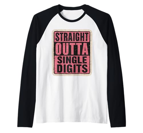 Straight Outta Single Digits 10 Mädchen zum 10. Geburtstag, lustig Raglan von Straight Outta Single Digits Girls Products