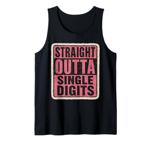 Straight Outta Single Digits 10 Mädchen zum 10. Geburtstag, lustig Tank Top von Straight Outta Single Digits Girls Products