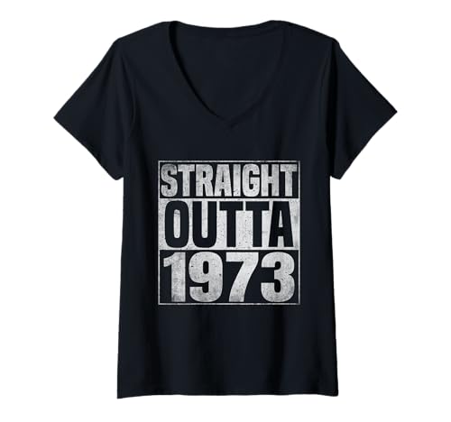 Damen Straight Outta 1973 Classic Years Vintage Birth of Birthday T-Shirt mit V-Ausschnitt von Straight Outta Vintage Birthday Retro Year Store