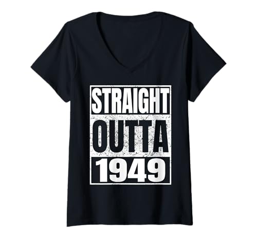 Damen Straight Outta 1949 Classic Year Birth of Birthday Vintage T-Shirt mit V-Ausschnitt von Straight Outta Vintage Birthday Retro Years Store