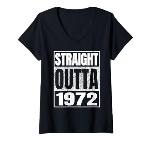 Damen Straight Outta 1972 Vintage 1972 Classic Birth of Birthday T-Shirt mit V-Ausschnitt von Straight Outta Vintage Birthday Retro Years Store