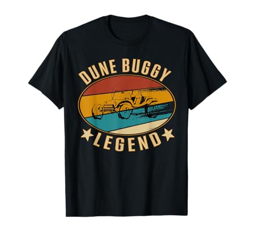 Beach Car Strand Buggy - Dune Buggy Legend T-Shirt von Strand Buggy Geschenkidee - Dünen Buggy