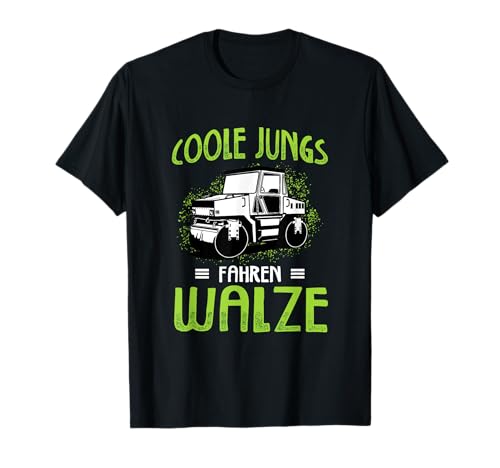 Coole Jungs Fahren Walze Walzenfahrer Fun Spruch T-Shirt von Straßenwalze Walzenfahrer & Walzenführer Geschenke