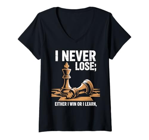 Damen Lustiger Spruch I Never Lose Either I Win or I Learn Chess T-Shirt mit V-Ausschnitt Damen Lustiger Spruch I Never Lose Either I Win or I Learn Chess T-Shirt mit V-Ausschnitt von Strategy Game Humor for Players Friends Dad Nerds