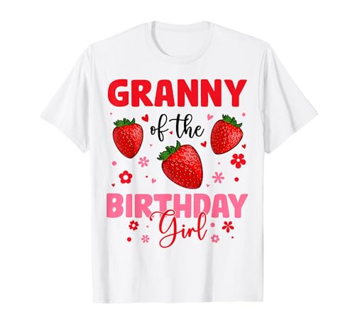 Granny of The Birthday Girl Familienfest zum Erdbeergeburtstag T-Shirt Granny of The Birthday Girl Familienfest zum Erdbeergeburtstag T-Shirt von Strawberry Birthday Girl Family Party Tee Store