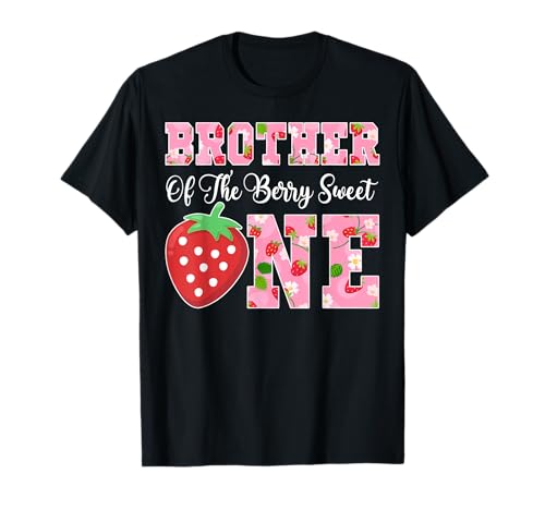 Brother Of The Berry Sweet One Birthday Erdbeere für Mädchen T-Shirt von Strawberry Birthday Kid Girl Family Matching Bday