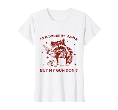 Strawberry Jams But My Gun Don't Lustiges Waschbär-Meme für Frauen T-Shirt Strawberry Jams But My Gun Don't Lustiges Waschbär-Meme für Frauen T-Shirt von Strawberry Jams But My Gun Don't Raccoon Meme Tees