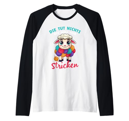 Stricknadel Die Tut Nichts Die Will Nur Stricken Raglan Stricknadel Die Tut Nichts Die Will Nur Stricken Raglan von Strick Strickspruch Hobby Wolle Motiv