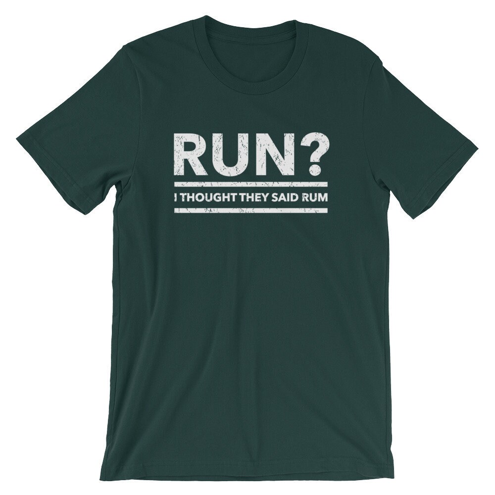 Ausführen? Ich Dachte, Sie Sagten Rum Lustiges Joggen Trinken Unisex T-Shirt Geschenk Ausführen? Ich Dachte, Sie Sagten Rum Lustiges Joggen Trinken Unisex T-Shirt Geschenk von StrikeAChordClothing