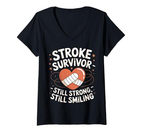 Damen Schlaganfall-Überlebender erholt sich immer noch stark beim Lächeln T-Shirt mit V-Ausschnitt Damen Schlaganfall-Überlebender erholt sich immer noch stark beim Lächeln T-Shirt mit V-Ausschnitt von Stroke Recovery Apparel for Fighters and Families