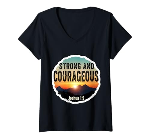 Damen Strong and Courageous Bibelvers Zitat Christian Joshua 1:9 T-Shirt mit V-Ausschnitt Damen Strong and Courageous Bibelvers Zitat Christian Joshua 1:9 T-Shirt mit V-Ausschnitt von Strong And Courageous Bible Verse Products